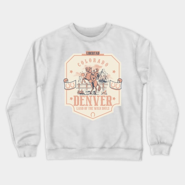 Denver Colorado wild west town Crewneck Sweatshirt by The Owlhoot 